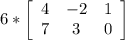 6*\left[\begin{array}{ccc}4&-2&1\\7&3&0\\ \end{array}\right]