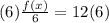 (6)\frac{f(x)}{6} = 12(6)