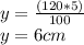 y=\frac{(120*5)}{100}\\y=6cm