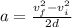 a = \frac{v_f^2 - v_i^2}{2d}