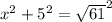 x^{2} +5^{2} =\sqrt{61} ^{2}