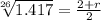 \sqrt[26]{1.417}=\frac{2+r}{2}