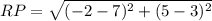 RP =\sqrt{(-2-7)^{2} + (5-3)^{2}  }