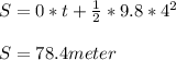 S=0*t+\frac{1}{2} *9.8*4^2\\ \\ S=78.4 meter