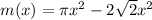 m(x)=\pi x^{2}-2\sqrt{2}x^{2}
