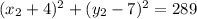{(x_2+4)^2+(y_2-7)^2}=289