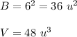 B=6^2=36\ u^2\\\\V=48\ u^3