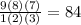 \frac{9(8)(7)}{1(2)(3)} =84