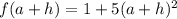 f(a+h)=1+5(a+h)^2