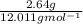\frac{2.64 g}{12.011 g mol^{-1}}