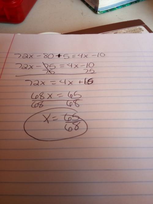 Solve for x. 8(9x - 10) + 5 = 4x - 10 if the answer is not an integer, enter the answer as a fractio