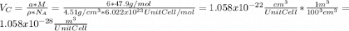 V_C=\frac{a*M}{\rho *N_A}=\frac{6*47.9g/mol}{4.51g/cm^3*6.022x10^{23}UnitCell/mol}=1.058x10^{-22}\frac{cm^3}{UnitCell}*\frac{1m^3}{100^3cm^3}=1.058x10^{-28}\frac{m^3}{UnitCell}