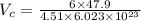 V_{c}=\frac{6\times 47.9}{4.51 \times 6.023\times 10^{23}}