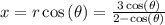 x=r\cos\left(\theta\right)=\frac{3\cos\left(\theta\right)}{2-\cos\left(\theta\right)}