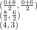 (\frac{0+8}{2} ,\frac{0+6}{2} ) \\ (\frac{8}{2} ,\frac{6}{2} ) \\ (4, 3)