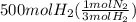 500mol H_2(\frac{1mol N_2}{3mol H_2})