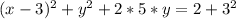 (x-3)^2+y^2+2*5*y=2+3^2