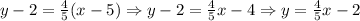 y-2=\frac{4}{5}(x-5) \Rightarrow y-2=\frac{4}{5}x-4 \Rightarrow y=\frac{4}{5}x-2