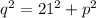 q^2=21^2+p^2\\\\