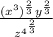 \frac{(x^{3})^{\frac{2}{3}}y^{\frac{2}{3}}}{z^{4^{\frac{2}{3}}}}