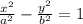 \frac{x^{2}}{a^{2}}   -\frac{y^{2}}{b^{2}} =1