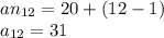 an_{12} =20+(12-1)\\ a_{12}=31