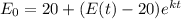 E_0 = 20 + (E(t) - 20)e^{k t}