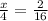 \frac{x}{4} = \frac{2}{16}