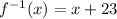 f^{-1}(x)=\frax{x+2}{3}