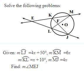 Given: m lj =4x+50°, m km =6x m kl =x+10°, m mj