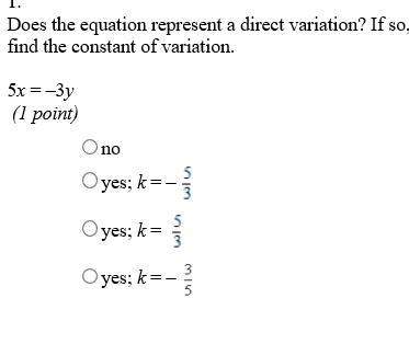 does the equation represent a direct variation? if so find the constant of variation 5x= -3y