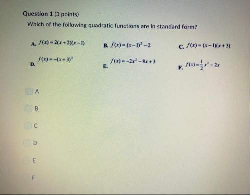 Which of the following quadratic functions are in standard form?  (picture attached)