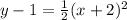 y-1=\frac{1}{2}(x+2)^{2}