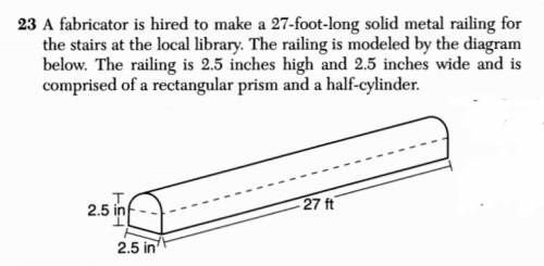 Afabricator is hired to make a 27 foot long solid metal railing for the stairs at a local library. t