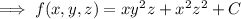 \implies f(x,y,z)=xy^2z+x^2z^2+C