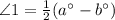 \angle 1=\frac{1}{2}(a^{\circ}-b^{\circ})