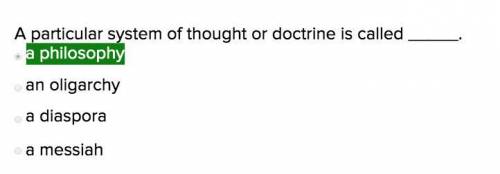 Aparticular system of thought or doctrine is called?