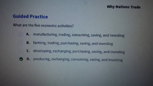 What are the five economic activities?  a. farming, trading, purchasing, saving, and investing  b.de
