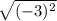 \sqrt{(-3)^2}
