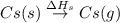 Cs(s)\overset{\Delta H_s}\rightarrow Cs(g)