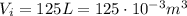 V_i =125 L = 125 \cdot 10^{-3}m^3