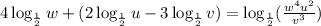 4\log_{\frac{1}{2}}w+(2\log_{\frac{1}{2}}u-3\log_{\frac{1}{2}}v)=\log_{\frac{1}{2}}(\frac{w^4u^2}{v^3})