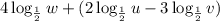 4\log_{\frac{1}{2}}w+(2\log_{\frac{1}{2}}u-3\log_{\frac{1}{2}}v)