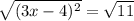 \sqrt{(3x-4)^2} =  \sqrt{11}
