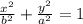 \frac{ x^{2} }{ b^{2} } + \frac{ y^{2} }{ a^{2} } =1