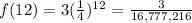 f(12)=3(\frac{1}{4} )^{12}=\frac{3}{16,777,216}