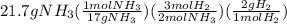 21.7gNH_3(\frac{1mol NH_3}{17g NH_3})(\frac{3mol H_2}{2mol NH_3})(\frac{2g H_2}{1mol H_2})