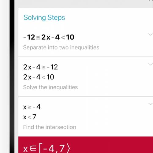 Solve the inequality -12≤2x-4< 10