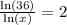 \frac{\text{ln}(36)}{\text{ln}(x)}=2