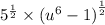 {5}^{ \frac{1}{2} } \times {( {u}^{6} - 1)}^{ \frac{1}{2} }